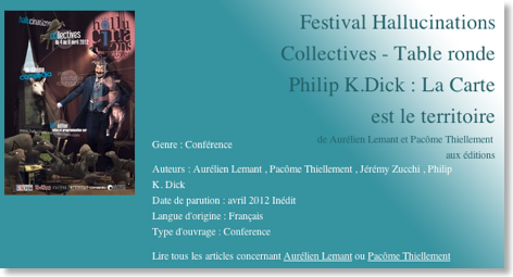 Festival Hallucinations Collectives - Table ronde Philip K.Dick _ La Carte est le territoire _ ActuSF-1
